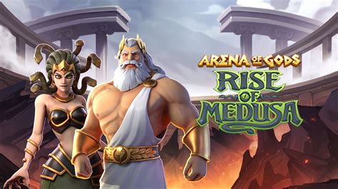 Arena Of Gods Rise Of Medusa NetBet